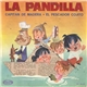 La Pandilla - Capitan De Madera / El Pescador Cojito