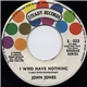 John Jones - I Who Have Nothing / Think Twice My Love