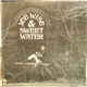 Joe Wise & Sweet Water - Joe Wise & Sweet Water