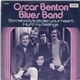 Oscar Benton Blues Band - Somebody's Stolen Your Heart