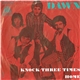 Dawn - Knock Three Times / Home